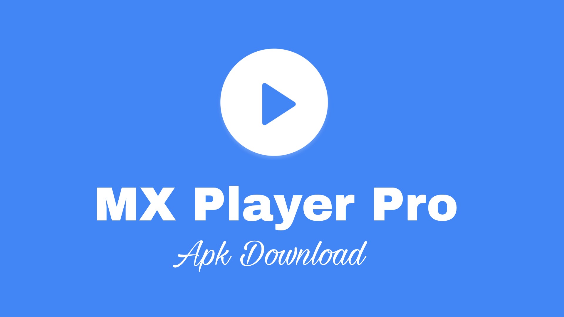 mx player pro apk download latest version