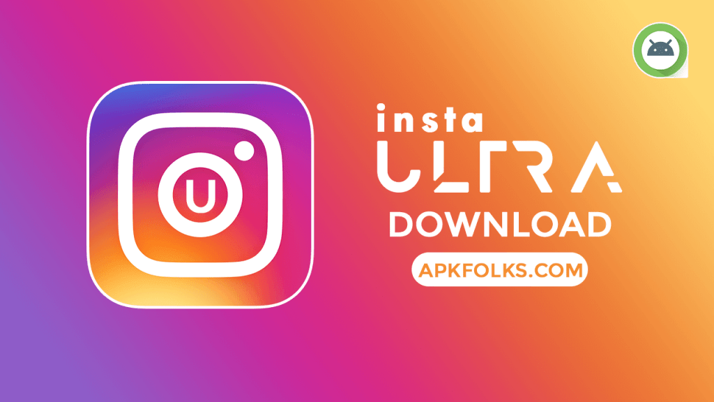 instaultra apk download official