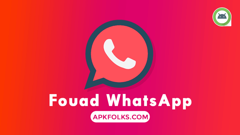 Fouad iOS WhatsApp 2023 APK Download for Android Free