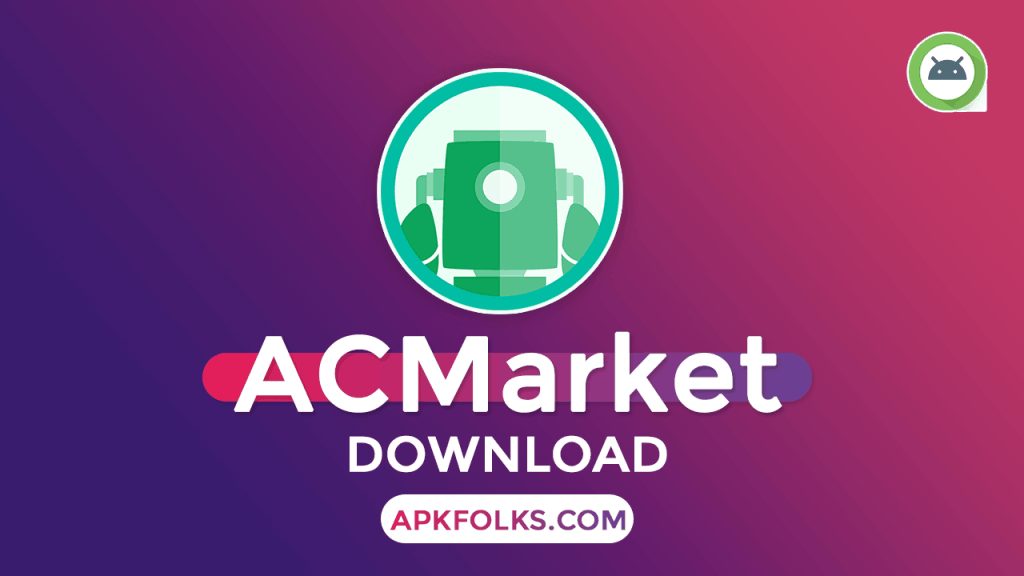 ACMarket APK 4.9.8 Download Latest (AdFree) 2024