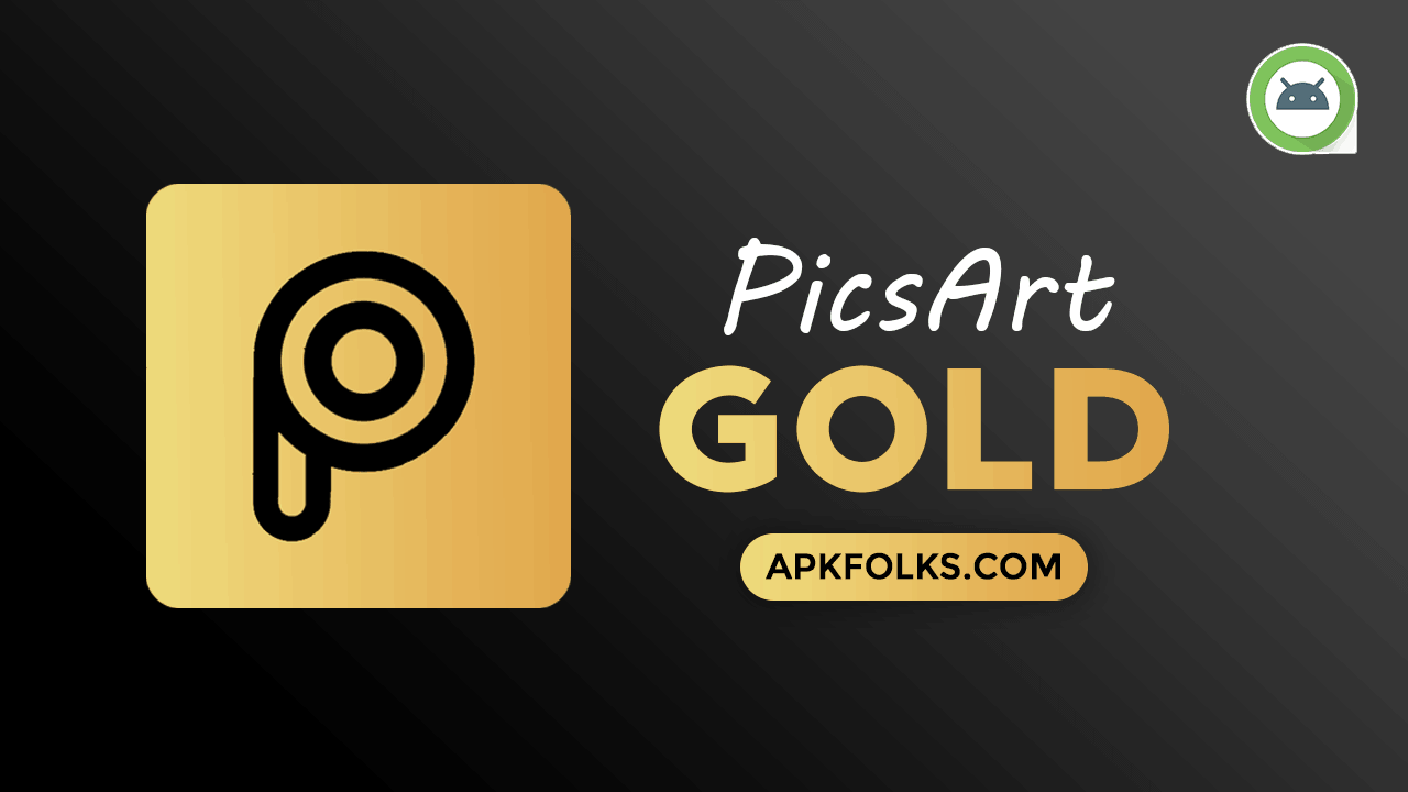 Picsart Gold Apk 2137 Download Premium Unlocked 2023
