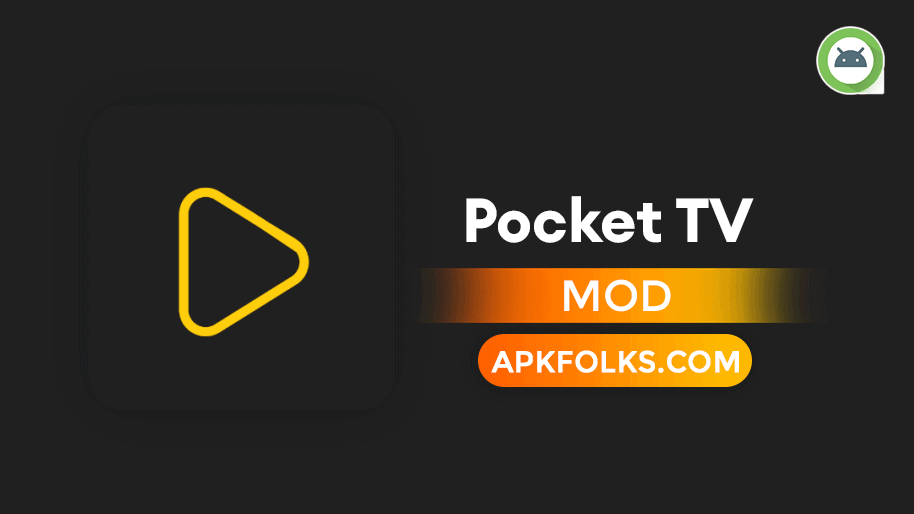 download pocket tv mod apk latest version for android